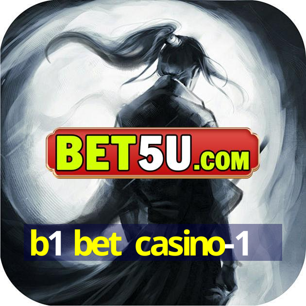 b1 bet casino